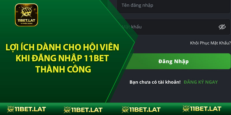 Lợi Ích Dành Cho Hội Viên Khi Đăng Nhập1 1BET Thành Công