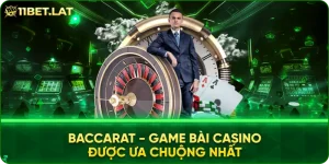 Baccarat - Game Bài Casino Được Ưa Chuộng Nhất